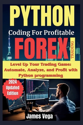 Python Coding for Profitable Forex Trading ( 20... B0CVGR822Z Book Cover