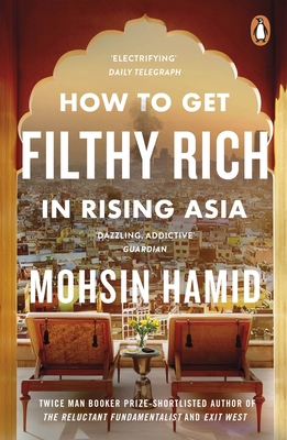 How to Get Filthy Rich in Rising Asia [Unknown] 0241144671 Book Cover