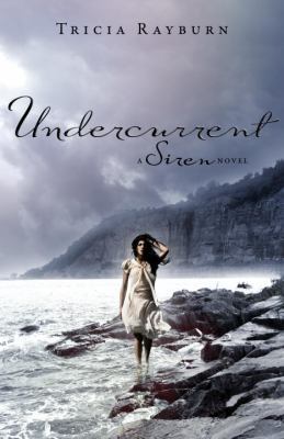 Undercurrent: A Siren Novel 1606840754 Book Cover