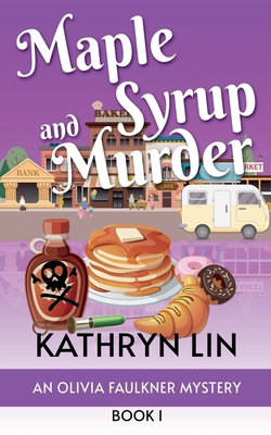 Maple Syrup and Murder B0CF42YWG4 Book Cover