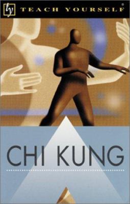 Chi Kung 0658016202 Book Cover