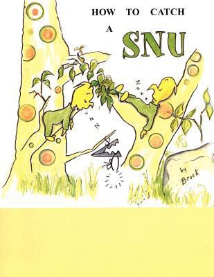 How To Catch A SNU 1463782837 Book Cover