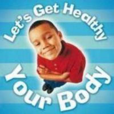 Your Body (Let's Get Healthy) 0749683228 Book Cover