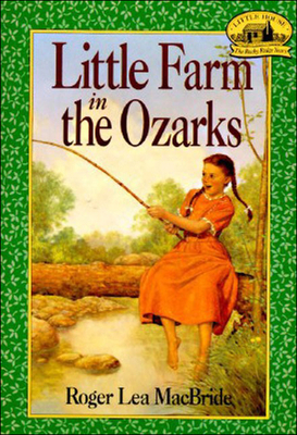 Little Farm in the Ozarks 078074022X Book Cover