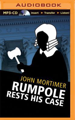 Rumpole Rests His Case 1511309326 Book Cover