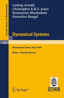 Dynamical Systems: Lectures Given at the 2nd Se... 3540600477 Book Cover