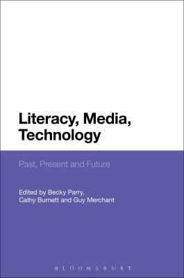 Literacy, Media, Technology 1474257992 Book Cover