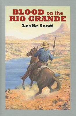 Blood on the Rio Grande [Large Print] 0753182572 Book Cover