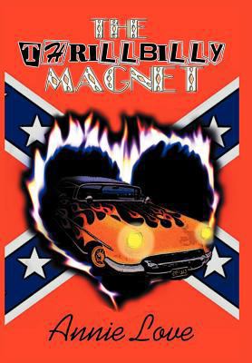 The Thrillbilly Magnet 1469776480 Book Cover