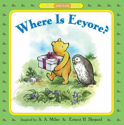 Where Is Eeyore? 0525465405 Book Cover