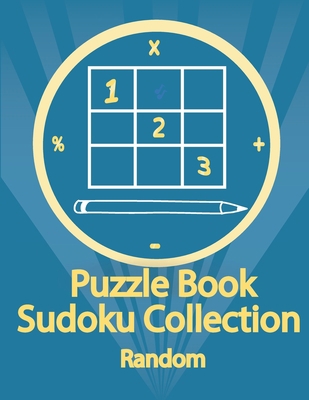 Puzzle Book, Sudoku Collection Random: Sudoku P... [Large Print] B08FRMR42B Book Cover