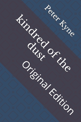 kindred of the dust: Original Edition B0939M9R7D Book Cover