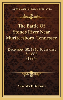 The Battle Of Stone's River Near Murfreesboro, ... 1165188163 Book Cover