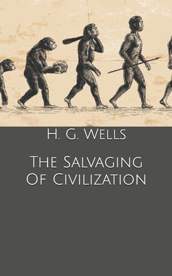 The Salvaging Of Civilization B084QKYQ2R Book Cover