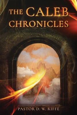 The Caleb Chronicles 1962110435 Book Cover