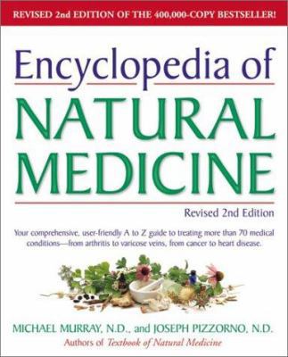 Encyclopedia of Natural Medicine, Revised Secon... 0761511571 Book Cover