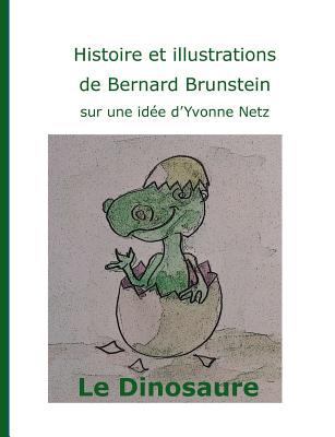 Le dinosaure [French] 2322100226 Book Cover