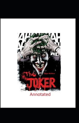 The Joker Classic Edition By Edgar (Annotated) [Large Print] B00I52YFJC Book Cover