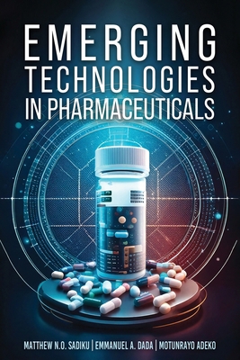 Emerging Technologies In Pharmaceuticals 1967776334 Book Cover