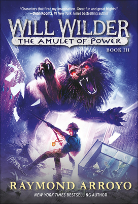 Will Wilder #3: The Amulet of Power 1690399074 Book Cover