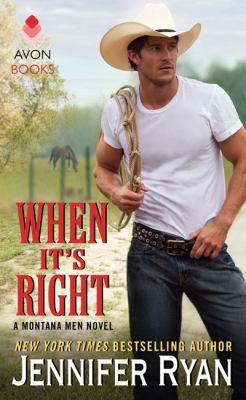 When It's Right: A Montana Men Novel B09L76K6GM Book Cover