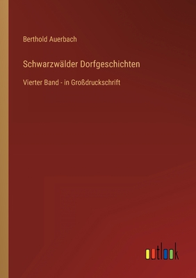 Schwarzwälder Dorfgeschichten: Vierter Band - i... [German] 3368291068 Book Cover