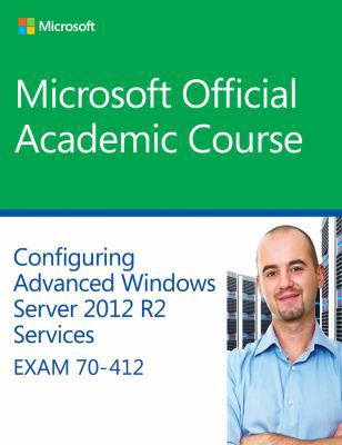 70-412 Configuring Advanced Windows Server 2012... 1118882997 Book Cover