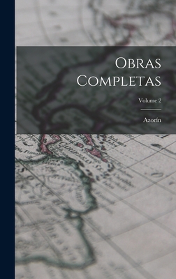 Obras Completas; Volume 2 [Spanish] 1018079408 Book Cover