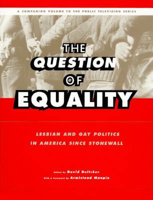Question of Equality: Lesbian and Gay Politics ... 0684800306 Book Cover