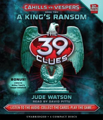 A King's Ransom (the 39 Clues: Cahills vs. Vesp... 0545354013 Book Cover