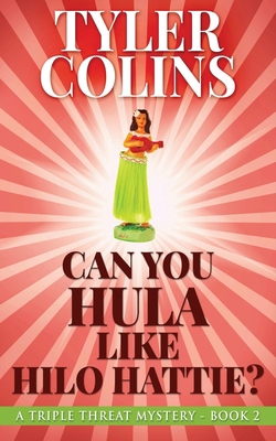 Can You Hula Like Hilo Hattie? 4867475815 Book Cover