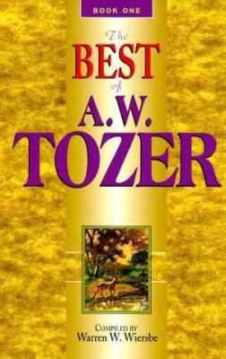 Best of A. W. Tozer 0875094589 Book Cover