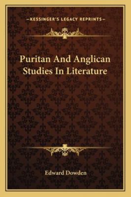 Puritan And Anglican Studies In Literature 1162775858 Book Cover