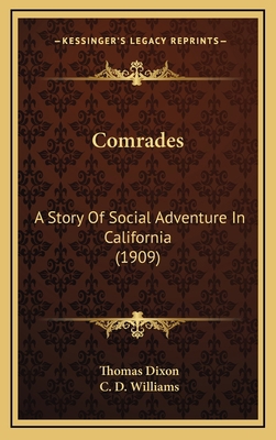 Comrades: A Story Of Social Adventure In Califo... 1164360884 Book Cover