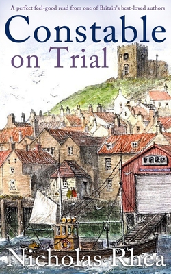 CONSTABLE ON TRIAL a perfect feel-good read fro... 1804053082 Book Cover