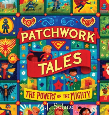 Patchwork Tales: The Powers of the Mighty [Large Print]            Book Cover