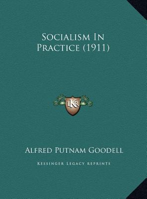 Socialism In Practice (1911) 1169409849 Book Cover