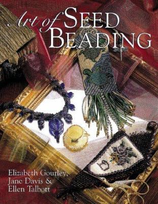 Art of Seed Beading 0806977558 Book Cover