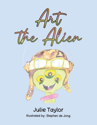 Art the Alien 1398493201 Book Cover