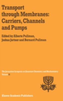 Transport Through Membranes: Carriers, Channels... 9027728313 Book Cover