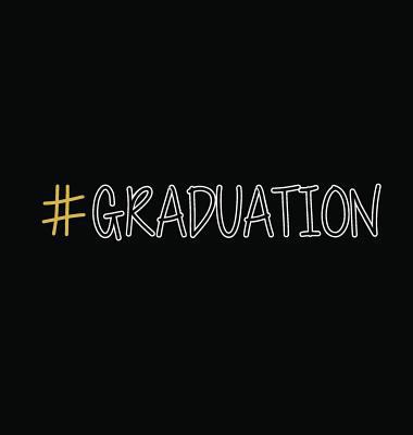 #GRADUATION, Graduation Sign Book, Memory Keeps... 1912641380 Book Cover