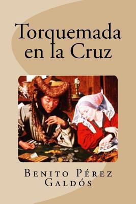 Torquemada en la Cruz [Spanish] 1533570205 Book Cover