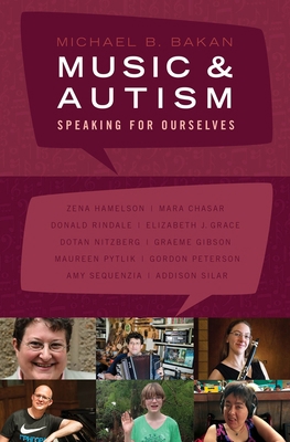 Music & Autism: Speaking For Ourselves 019754312X Book Cover