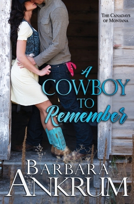 A Cowboy to Remember 1949707032 Book Cover