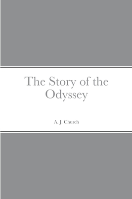 The Story of the Odyssey 138767160X Book Cover