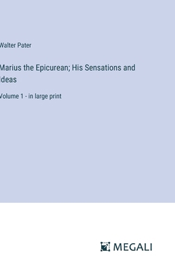 Marius the Epicurean; His Sensations and Ideas:... 3387030592 Book Cover