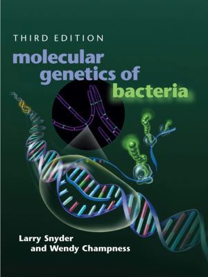 Molecular Genetics of Bacteria 1555813992 Book Cover