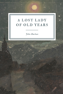 A Lost Lady of Old Years B0858TS2DX Book Cover