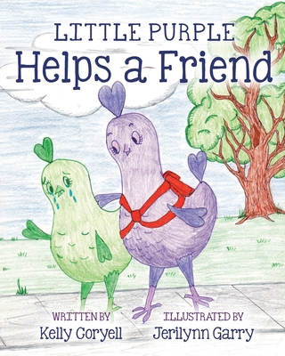 Little Purple Helps a Friend 1643881752 Book Cover