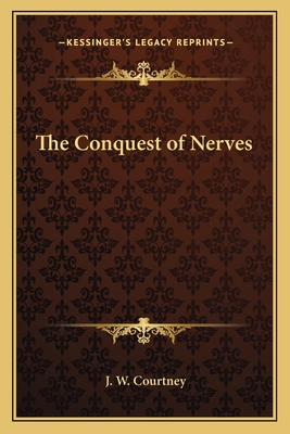 The Conquest of Nerves 1162573864 Book Cover